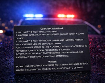 Miranda Rights Thick Metal Card, Law Enforcement Gift