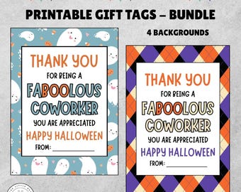 May include: Printable Halloween gift tags with the text "Thank You for Being a Faboolous Coworker." One tag has a blue background with ghosts and pumpkins, the other has a purple and orange argyle pattern.