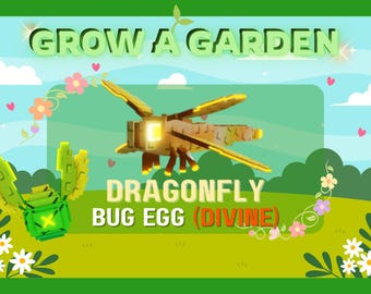 Roblox Grow A Garden - DRAGONFLY | Bug Egg Divine Pet (1 PIECE)