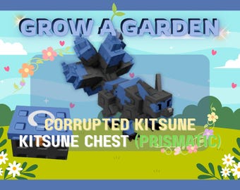 Roblox Grow A Garden - CORRUPTED KITSUNE | Kitsune Chest Prismatic Pet (1 PIECE)