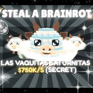 Roblox Steal A Brainrot - Las Vaquitas Saturnitas | SECRET | 750K/S | (1 PIECE)