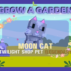 Roblox Grow A Garden - MOON CAT | Twilight Shop Legendary Pet (1 PIECE)