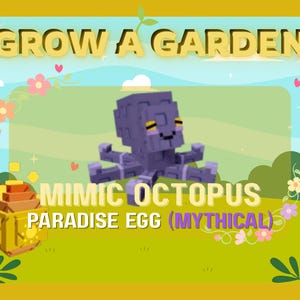 Roblox Grow A Garden - MIMIC OCTOPUS | Paradise Egg Mythical Pet (1 PIECE)
