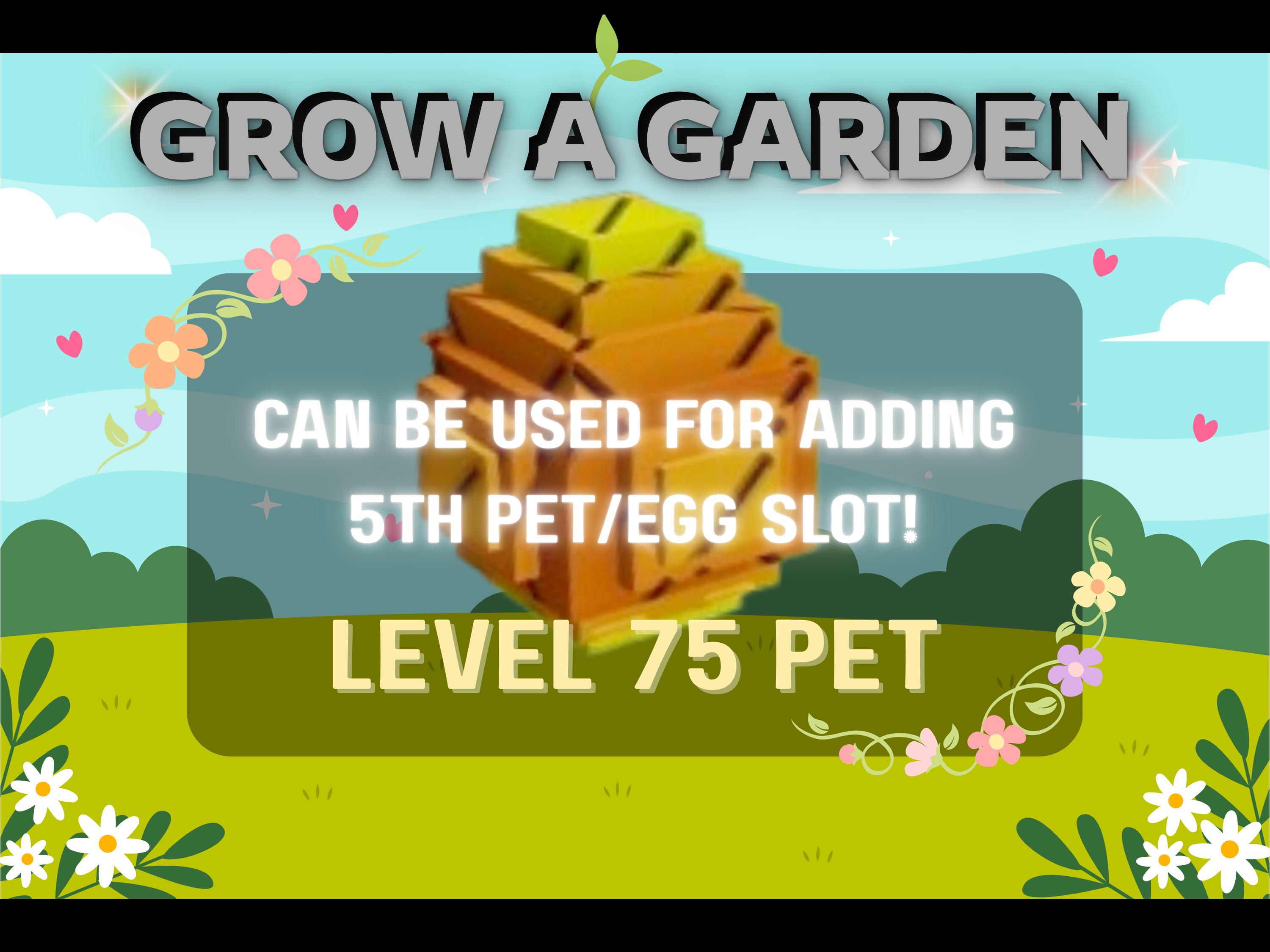 Roblox Grow A Garden - Level 75 Pet (1 PIECE) | Random Level 75 Pet | Used for Adding 5th Pet/Egg Slot