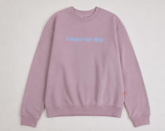 Sweat-shirt rose pour amoureux des chiens. Modèle unisexe. Imprimé « Mon chien me manque » en coton. Coupe décontractée.