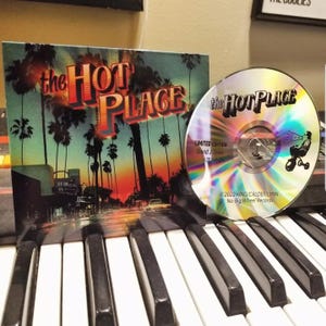 The Hot Place_Self-Titled CD_Special Limited Edition Pressing for the David J Show_Electron Gardens June 12, 2025