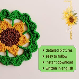 May include: Crochet pattern for a sunflower with green leaves. The pattern includes detailed pictures, is easy to follow, and is written in English.