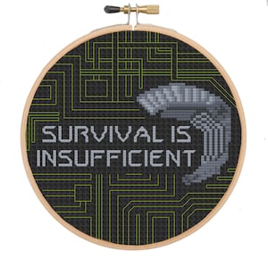 Survival is Insufficient Cross Stitch Pattern