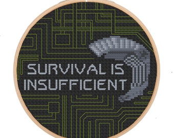 Survival is Insufficient Cross Stitch Pattern