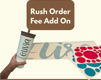 Rush Order Add On Fee