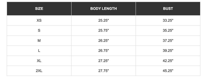 May include: Size chart for a garment with measurements in inches for XS, S, M, L, XL, and 2XL sizes. The chart shows body length and bust measurements.