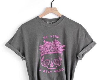 Be Kind Stay Weird Skull Planter Grey T-Shirt, Hot Pink Print