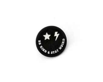 Be kind and Stay Weird Smiley Face Pin - Metal and  Enamel Pin - black and white glitter smiley face