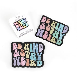 Be kind and Stay Weird Enamel Pin, Black and Rainbwo Enamel Pin, Retro lettering pin, soft enamel be kind and stay weird pin image 4