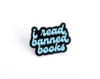 I Read Banned Books Enamel Pin, Black and Blue Enamel Pin, Retro lettering, soft enamel, gifts for Book lovers