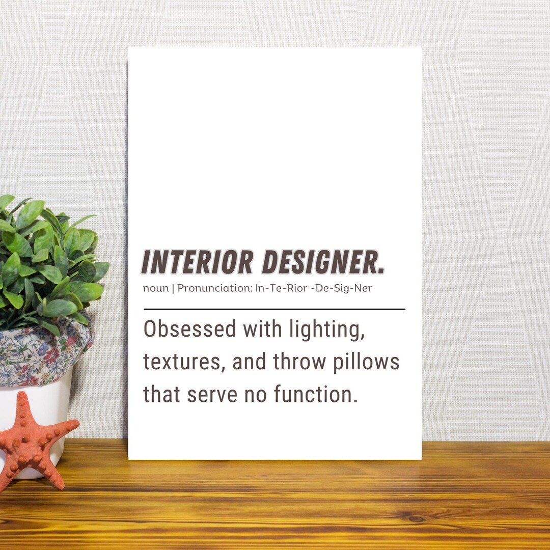 Funny Interior Designer Definition Wall Art Humorous Interior Designer ...