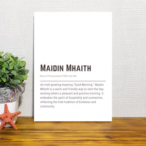 Maidin Mhaith Definition Wall Art, Irish Gifts, Good Morning As Gaeilge, Irish gift,  Bedroom Wall Decor, Kitchen Decor, Printable wall art