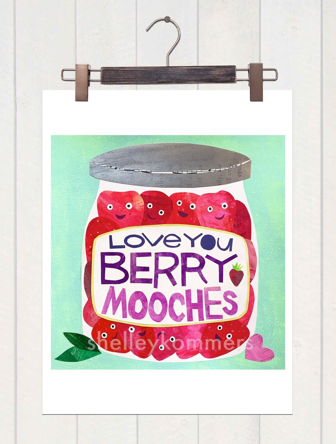 Love You Berry Mooches - ART PRINT - Inspirational Art, Garden ...