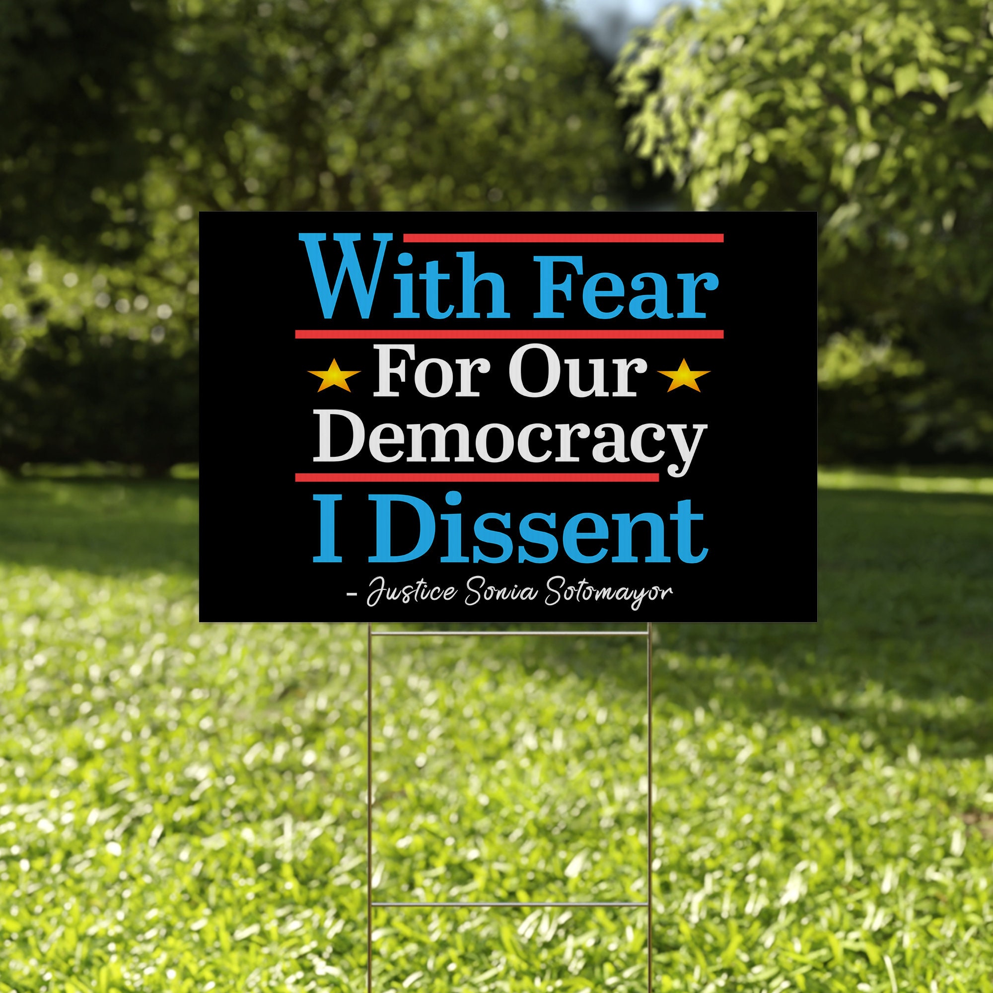 Discover Social Justice Yard Sign - I Dissent