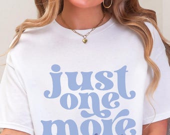 Book Lover T-Shirt: Just One More Chapter Crewneck Tee