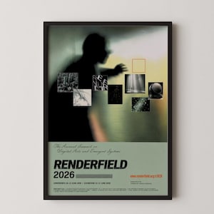Pode incluir: Um cartaz emoldurado com uma borda preta. O cartaz apresenta uma silhueta borrada de uma pessoa estendendo a mão, com várias imagens pequenas sobrepostas. O texto na parte inferior diz "RENDERFIELD 2026" e "The Annual Summit on Digital Arts and Emergent Systems."