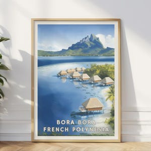 Póster de Bora Bora, Polinesia Francesa, arte mural de bungalows sobre el agua, impresión de isla paradisíaca tropical, decoración de viajes de lujo, arte para oficina en casa con vista al océano