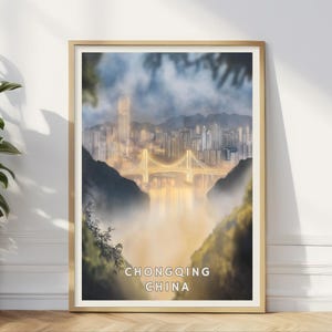 Chongqing China Skyline Poster, City Bridge Wall Art, Mountain River Print, China Urban Landscape, Chongqing Travel Decor, Home Office