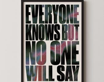 Everyone Knows Bold Wall Art Poster: Risograph Typography Quote Print, Indie Punk Contemporary Print , Dark Aesthetic Bedroom Wall Art Decor
