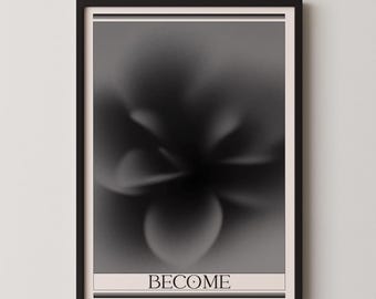 Become - Aura Gradient Poster: Abstract Spiritual Art Print, Minimalist Energy Field Design, Aesthetic Bedroom Wall Art Home Decor Gift