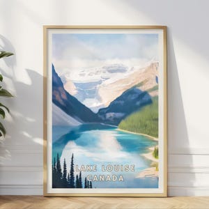 Lake Louise Canada Poster, Mountain Alpine Canadian Rockies Decor, Canada Travel Print, Banff National Park Print, Nature Landscape Wall Art