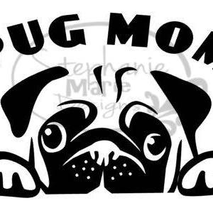 Pug Mom- Peeking Dog-SVG Cut File-Use with Silhouette Studio Design Edition,Cricut Design Space and others