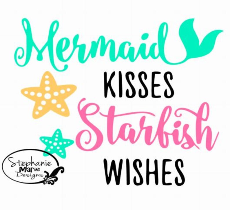 Mermaid Kisses Starfish Wishes-SVG Cut File-Use with | Etsy