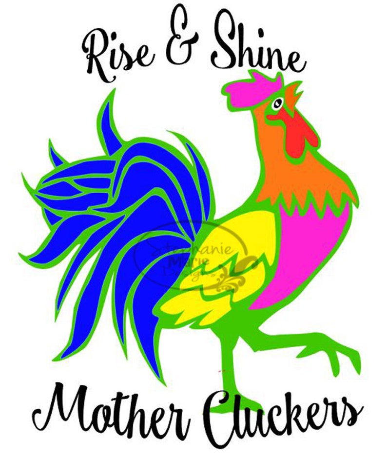 Download Rooster-Rise and Shine Mother Cluckers-SVG Cut File-Use with | Etsy