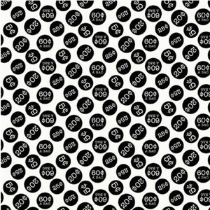May include: A white background with a repeating pattern of black circles. Each circle contains white text with different prices: 5¢, 20¢, 25¢, 60¢, and "DYE Y $09". Some circles also include the text "A BAG".