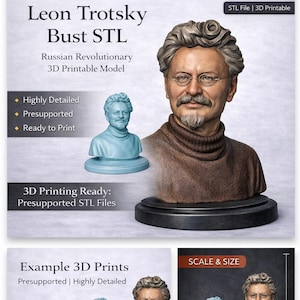May include: A promotional image for a 3D printable model of Leon Trotsky's bust. The image shows a detailed bust in brown and a light blue bust, with the text "Leon Trotsky Bust STL" and "3D Printable Model". The size is 2.0 inches.