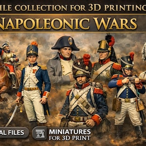 Peut inclure: Fichiers numériques pour l'impression 3D de miniatures des guerres napoléoniennes. L'image présente plusieurs personnages en uniformes militaires historiques, dont un soldat à cheval, et le texte "STL FILE COLLECTION FOR 3D PRINTING" et "MINIATURES FOR 3D PRINT".