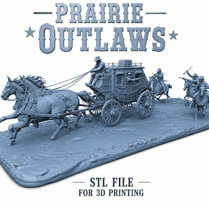 Könnte beinhalten: Hellblaues 3D-gedrucktes Modell eines Postkutsche, die von zwei Pferden gezogen wird, mit Reitern und dem Text "PRAIRIE OUTLAWS". Das Modell befindet sich auf einer rechteckigen Basis mit dem Text "STL FILE FOR 3D PRINTING".