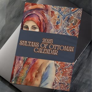 2025 Ottoman Sultans Calendar - Printable Monthly Art, 12 Sultan Portraits - Unique Digital Decor, Historical Wall Art