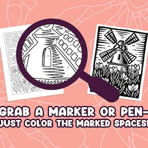 May include: Two black and white coloring pages with a windmill and building design are featured. A purple magnifying glass is over the images. The text "GRAB A MARKER OR PEN - JUST COLOR THE MARKED SPACES!" is at the bottom.