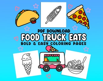 40 Bold and Easy Coloring Pages for kids and adults: Food Truck Eats [PDF — Printable Coloring Pages]
