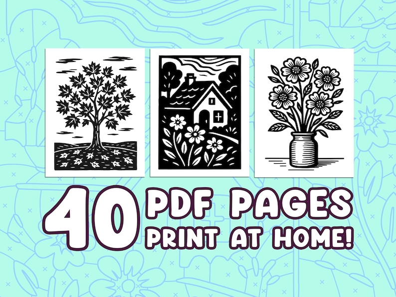 May include: Three black and white art prints featuring a tree, a house, and flowers in a vase. The prints are displayed above the text "40 PDF PAGES PRINT AT HOME!" on a light blue background with a floral pattern.