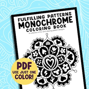 Monochrome Coloring Book Pages—Digital Download—40 mindful zentangle patterns—use just one color! [PDF — Printable Coloring Sheets]
