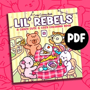 Lil' Rebels — A Crazy Cute & Cozy Coloring Book for Adults — Fun and Funny Bold and Easy Coloring Sheets [PDF — Printable Coloring Pages]