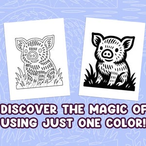 May include: Two white cards with illustrations of a piglet, one outlined and the other solid black. The text "DISCOVER THE MAGIC OF USING JUST ONE COLOR!" is displayed in purple and white below the cards, set against a light blue patterned background.