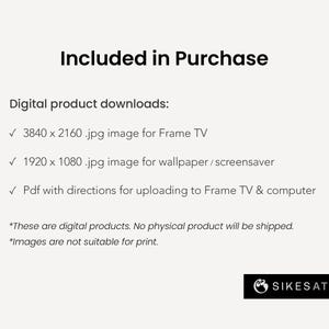 K&ouml;nnte beinhalten: Text auf wei&szlig;em Hintergrund, der "Im Kauf enthalten" lautet und digitale Produkt-Downloads auflistet: ein 3840 x 2160 jpg-Bild f&uuml;r Frame TV, ein 1920 x 1080 jpg-Bild f&uuml;r Hintergrundbild/Bildschirmschoner und ein PDF mit Anweisungen zum Hochladen auf Frame TV & Computer. Der Text besagt auch, dass es sich um digitale Produkte handelt, kein physisches Produkt versandt wird und die Bilder nicht zum Drucken geeignet sind. Der Text "SIKESATELIER" befindet sich am unteren Rand des Bildes.