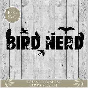 Bird Nerd SVG PNG Birding Shirt Funny Bird Watching Gift Bird Lover Shirt Easily Distracted by Birds Twitcher Bird Enthusiast