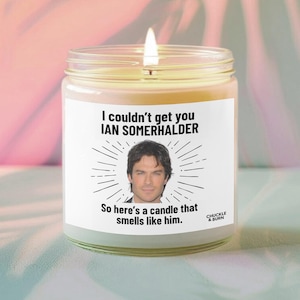 9oz Glass Smells like Ian Somerhalder Candle | Ian Somerhalder Fan Gift, Best Friend Gifts, Fandom Inspired Candle - FAST SHIPPING!