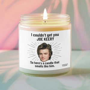 9oz Glass Smells like Joe Keery Candle | Joe Keery Fan Gift, Best Friend Gifts, Fandom Inspired Candle - FAST SHIPPING!
