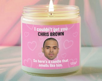 Smells like Chris Brown Candle | Chris Brown Fan Gift, Best Friend Gifts, Fandom Inspired Candle - FAST SHIPPING!