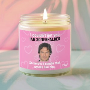 9oz Glass Smells like Ian Somerhalder Candle | Ian Somerhalder Fan Gift, Best Friend Gifts, Fandom Inspired Candle - FAST SHIPPING!